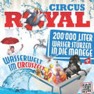Tolles Programm beim Circus Royal