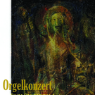 Orgelkonzert in Tschagguns