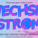 „Wechselstrom“ oder „Wer hat meinen Körper geklaut?“