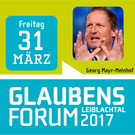 Pfarre Glaubensforum A MAYR-MELNHOF Text M__rz 2017.jpg