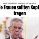 Pressestimmen zu Van der Bellens Kopftuch-Sager