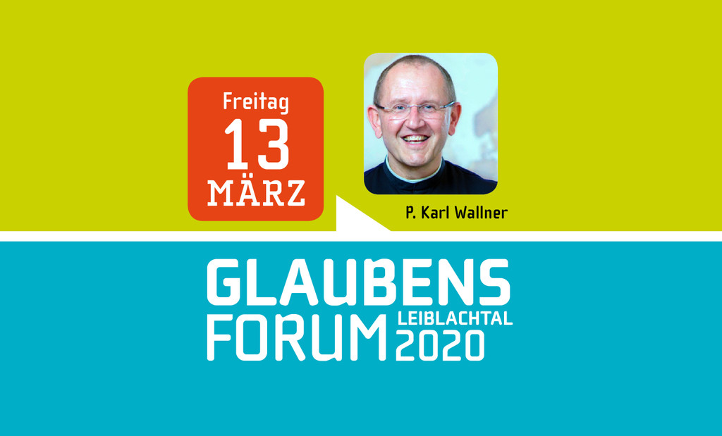 Lochau Pfarre Glaubensforum Abend 1 Button 1 WALLNER Karl P_ M__rz 2020 START.jpg
