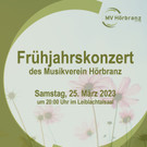 Frühjahrskonzert MV Hörbranz 2023