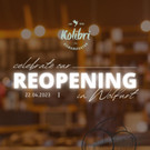 Kolibri-Reopening