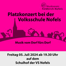 Platzkonzert bei der Volksschule Nofels