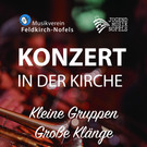 Konzert in der Kirche "Kleine Gruppe - Große Klänge"