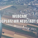 Livecam Flugplatz Wiener Neustadt