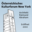 Österreichisches Kulturforum in New York wird 10