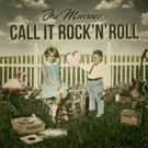 The Monroes "Call it Rock ´n´ Roll"