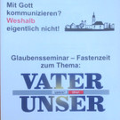 Pfarre Glaubensseminar Flayer 16-02-2014 _4_.JPG